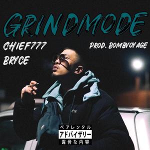 Grindmode (feat. Bryce) [Explicit]