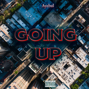 Going Up (Explicit)