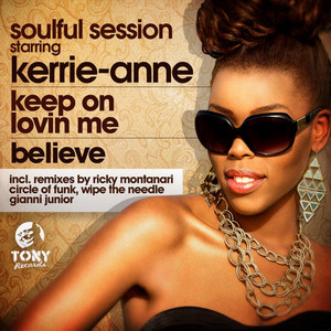 Keep On Lovin Me (Circle Of Funk Remix)