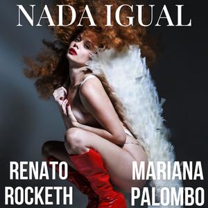 Nada Igual (feat. Renato Rocketh)