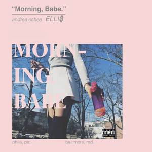 Morning Babe (Explicit)