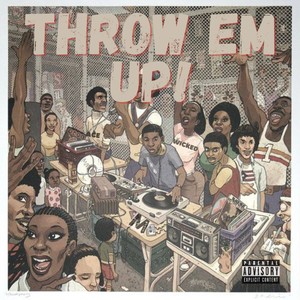 Throw Em Up (Explicit)