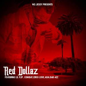 Ms. Jessy Presents Red Dollaz & Friends (Explicit)