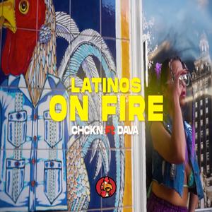 Latinos On Fire (feat. DAVA)