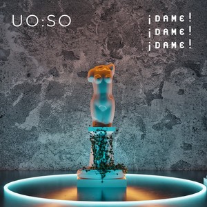 ¡Dame! ¡Dame! ¡Dame!