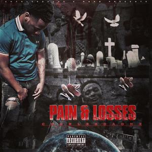 Pain & Losses (Explicit)