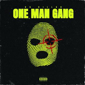 One Man Gang (Explicit)