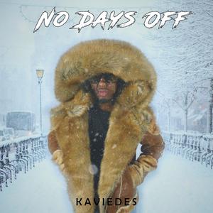 No Days Off (Explicit)