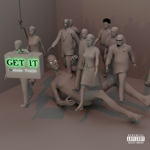 Get It (Explicit)