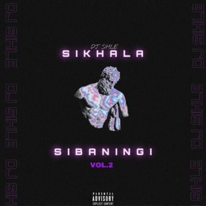 Ep:Sikhala Sibaningi Vol.2