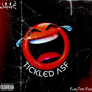 TICKLED ASF (Explicit)