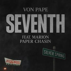 Seventh (feat. Marion Paper Chasin) (Explicit)
