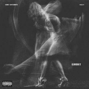 Ghost (feat. justcallmeteezy) [Explicit]