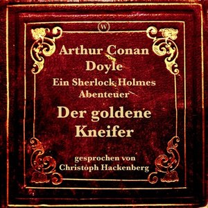 Der goldene Kneifer (Teil 1)