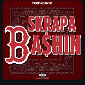 Skrapa Ba$hin (feat. Pop$ X4 & Yng B) (Explicit)