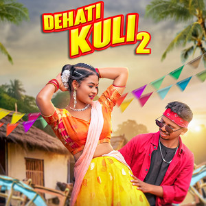 Dehati Kuli 2