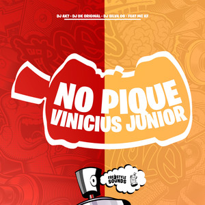 No Pique Vinicius Junior (Explicit)