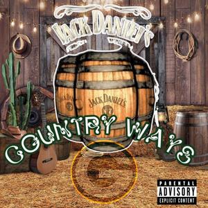 Country Ways (Explicit)