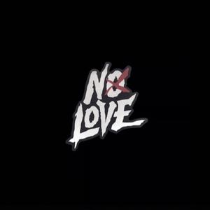 No Love (Explicit)