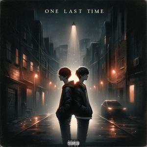 One Last Time (feat. X’Fill) [Explicit]