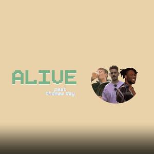 Alive(feat. Thomas Day & GRAMM.)
