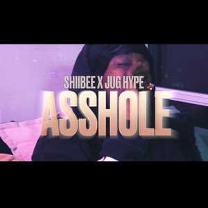 ASSHOLE (feat. JugHype) [Explicit]