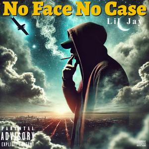 No Face No Case (Explicit)