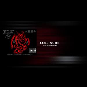 Legs Numb (feat. King Meech & Carri Pumps) [Explicit]