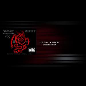 Legs Numb (feat. King Meech & Carri Pumps) (Explicit)