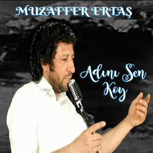 Adını Sen Koy