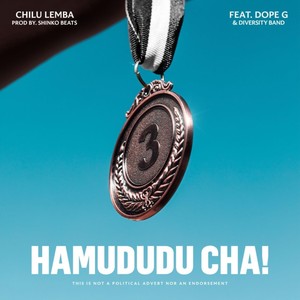 Hamududu Cha! (feat. Dope G)