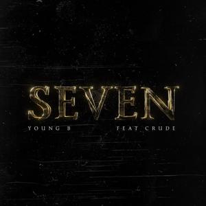 Seven (feat. Crude)