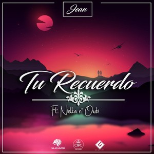 Tu Recuerdo (feat. Nielka & Owbi)