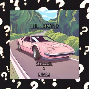 The Brand (feat. DWARÜ) [Explicit]