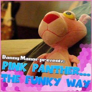 Pink Panther (The Funky Way)