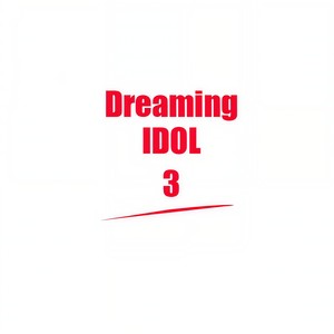 Dreaming IDOL 3