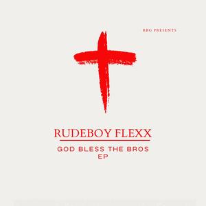 God bless the bros Ep (Explicit)