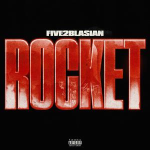 Rocket (Explicit)