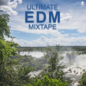 Ultimate EDM Mixtape