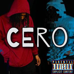 Cero (feat. GH02T) [Explicit]