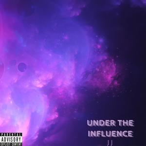 Under The Influence (Explicit)