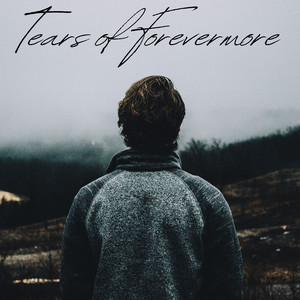 Tears of Forevermore