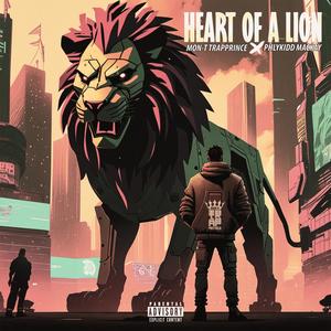 Heart Of A Lion (feat. PhlyKidd MacKay) [Explicit]