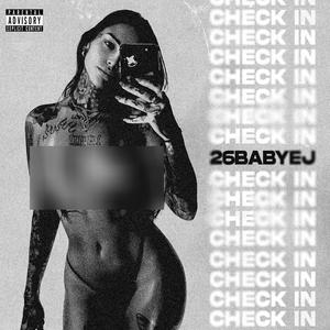 CHECK IN (Explicit)