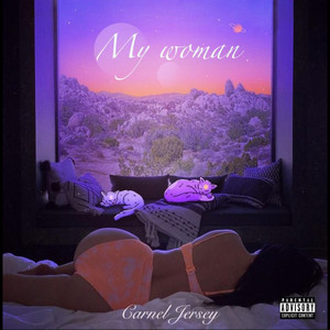 My Woman (Explicit)