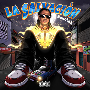 La Salvacion (Explicit)