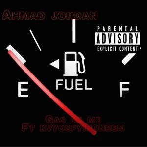 Gas up me (feat. Kvyo) (Explicit)