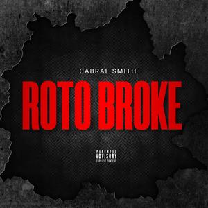 Roto Broke (Explicit)