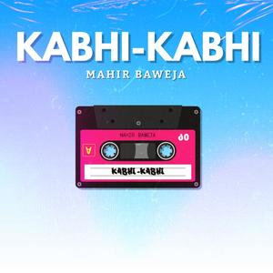 Kabhi-Kabhi