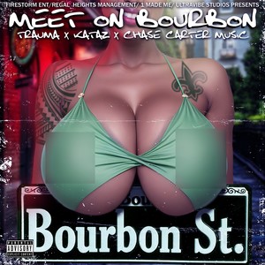 MEET ON BOURBON (Explicit)